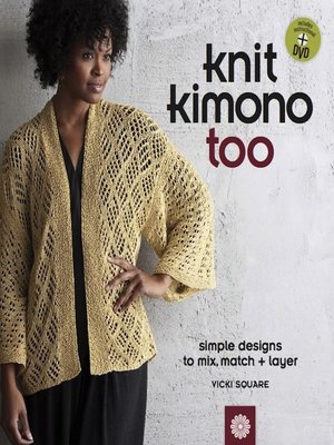 cover image of Knit Kimono Too